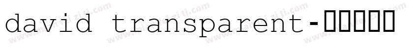 david transparent字体转换